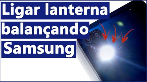 como ligar a lanterna do samsung|Como Ligar/Desligar a LANTERNA do Samsung